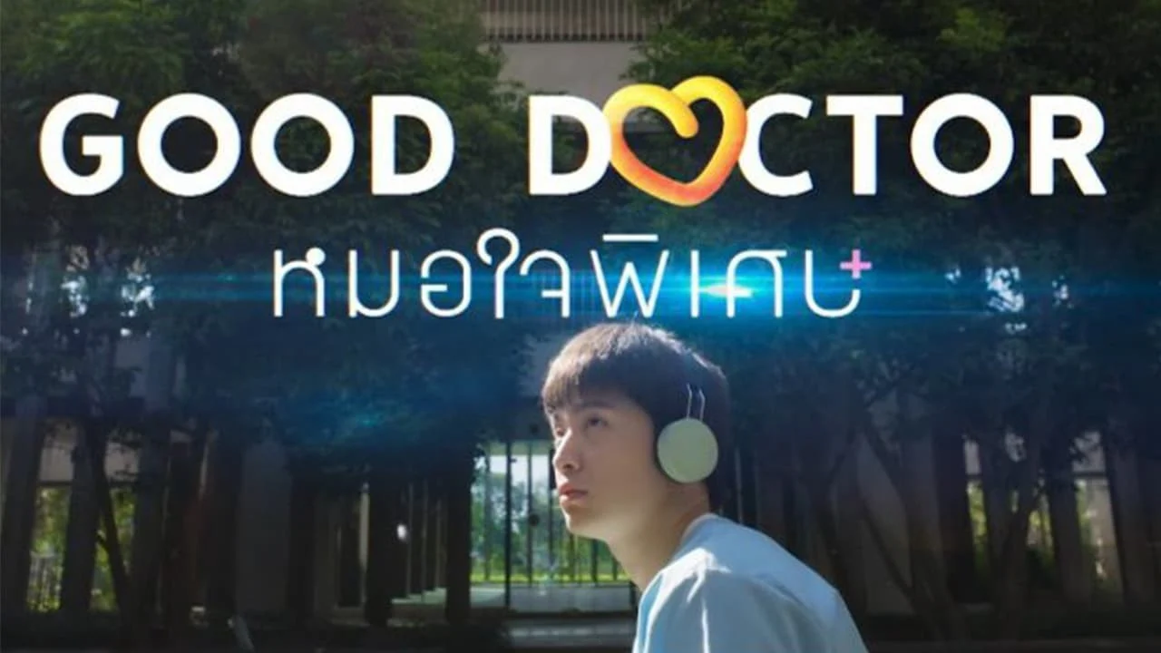 Phim Bác Sĩ Thiên Tài (Bản Thái) - Good Doctor (THAI)