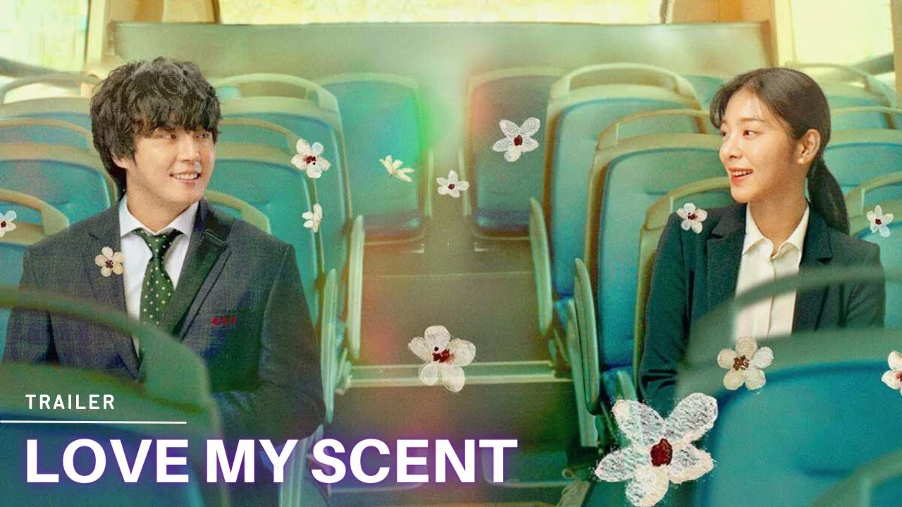 Phim Bỗng Dưng Được Yêu - Love My Scent