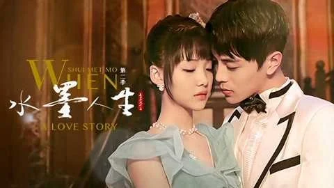 Phim Thủy Mặc Nhân Sinh (phần 2) - When Shui Met Mo: A Love Story (Season 2)